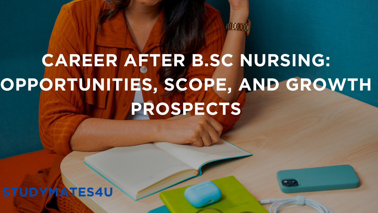 Career After B.Sc Nursing: Opportunities, Scope, and Growth Prospects